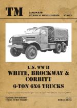 53221 - Franz, M. cur - Technical Manual 6025: US WW II White-Brockway-Corbitt 6-ton 6x6 Trucks