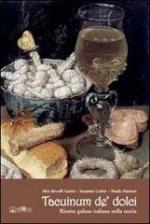 53243 - Revelli Sorini-Cutini-Hasbun, A.-S.-S. - Tacuinum de'dolci. Ricette golose italiane nella storia