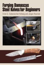 53285 - Siebeneicher Hellwig-Rosinski, E.G.-J. - Forging Damascus Steel Knives for Beginners