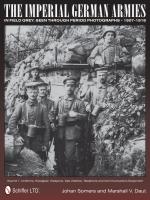 53289 - Somers, J. - Imperial German Armies in Field Grey seen through Period Photographs 1907-1918 Vol 1: Uniforms, Headgear, Weapons, Gas Warfare, Telephone and Communications Equipment (The) 