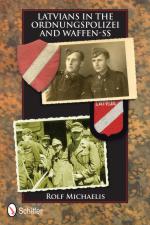 53294 - Michaelis, R. - Latvians in the Ordnungspolizei and Waffen-SS