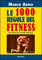 53344 - Addis, M. - 1000 regole del fitness (Le)