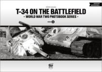 53405 - Kocsis, P. - T-34 on the Battlefield - WWII Photobook Series Vol 1