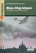53407 - Breda-Padovan, M.A.-G. - Milano: Rifugi Antiaerei. Scudi degli inermi contro l'annientamento