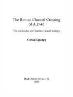 53429 - Grainge, G. - Roman Channel Crossings of A.D. 43. The constraints on Claudius's naval strategy (The )