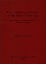 53442 - Okun, M.L. - Early Roman Frontier in the Upper Rhine Area. Assimilation and Acculturation on a Roman Frontier (The)