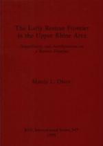 53442 - Okun, M.L. - Early Roman Frontier in the Upper Rhine Area. Assimilation and Acculturation on a Roman Frontier (The)