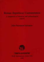 53444 - Salvatore, J.P. - Roman Republican Castramentation. A reappraisal of historical and archaeological sources