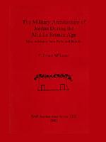 53452 - McLaren, P.B. - Military Architecture of Jordan during the Middle Bronze Age. New Evidence from Pella and Rukeis (The)