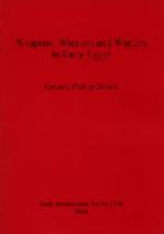53453 - Gilbert, G.P. - Weapons, Warriors and Warfare in Early Egypt