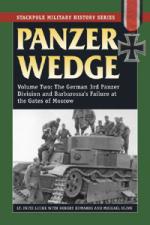 53511 - Lucke, F. - Panzer Wedge Vol 2: The German 3rd Panzer Division and Barbarossa's Failure at the Gates of Moscow