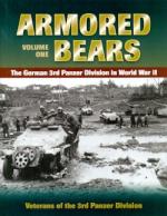 53520 - AAVV,  - Armored Bears Vol 1. The German 3rd Panzer Division in World War II