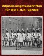 53557 - AAVV,  - Adjustierungsvorschrift fuer die k.u.k. Garden