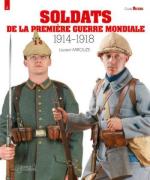 53709 - Mirouze, L. - Soldats de la Premiere Guerre Mondiale 1914-1918. Guide Militaria 05 (Les)