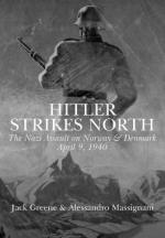 53740 - Greene, J. - Hitler Strikes North. The Nazi Invasion of Norway and Denmark. April 9,1940