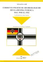 53825 - Romualdi, A. - Correnti politiche ed ideologiche della destra tedesca dal 1918 al 1932. La rivoluzione conservatrice