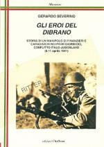 53828 - Severino, G. - Eroi del Dibrano (Gli)