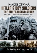 53843 - Baxter-Seidler, I.-H. - Images of War. Hitler's Boy Soldiers. The Hitler Jugend Story