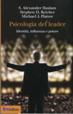 53854 - Haslam-Reicher-Platow, A.S.-S.D.-M.J. - Psicologia del leader. Identita', influenza e potere