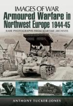 53885 - Tucker Jones, A. - Images of War. Armoured Warfare in Northwest Europe