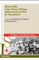 53894 - Cipolla-Vanni, C.-P. cur - Storia della Croce Rossa Italiana dalla nascita al 1914 Vol 2: Documenti (La)