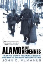 53915 - McManus, J.C. - Alamo in the Ardennes. The Untold Story of the American Soldiers Who Made the Defense of Bastogne Possible