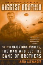 53918 - Alexander, L. - Biggest Brother. The Life of Major Dick Winters, the Man Who Led the Band of Brothers 