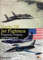 53937 - Buttler, T. - Early US Jet Fighters. Proposals, Projects and Prototypes