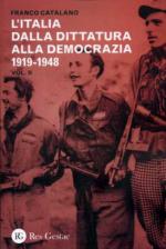 53939 - Catalano, F. - Italia dalla dittatura alla democrazia 1919-1948 Vol II (L')