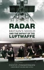 53946 - Zimmerman, D. - Radar. Britain's Shield and the Defeat of the Luftwaffe