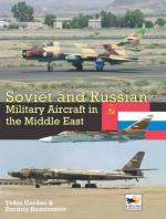 53950 - Gordon-Kommissarov, Y.-D. - Soviet and Russian Military Aircraft in the Middle East