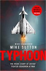 53967 - Sutton, M. - Typhoon. The inside story of an RAF Fighter Squadron at war