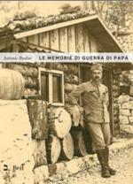 53970 - Budini, A. - Memorie di guerra di papa' 1914-1918 (Le)