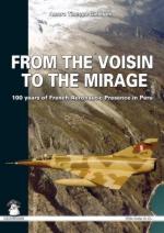 53979 - Gallegoa, A.T. - From the Voisin to the Mirage. 100 Years of French Aeronautic Presence in Peru