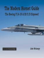 54021 - Melampy, J. - Modern Hornet Guide. Boeing F/A-18 A/B/C/D Exposed (The)