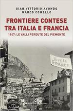 54025 - Avondo-Comello, G.V.-M. - Frontiere contese tra Italia e Francia. 1947: le valli perdute del Piemonte