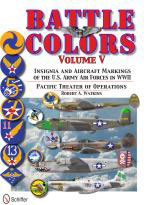 54042 - Watkins, R.A. - Battle Colors Vol V: Insignia and Aircraft Markings of the US Army Air Forces in World War II. Pacific Theater of Operations