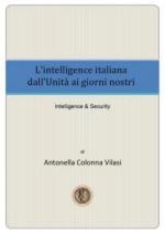 54189 - Colonna Vilasi, A. - Intelligence italiana dall'Unita' ai giorni nostri
