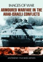 54205 - Tucker Jones, A. - Images of War. Armoured Warfare in the Arab-Israeli Conflicts 