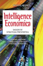 54244 - Moinet, N. - Intelligence economica. Saggio sulle moderne tecniche di strategia d'impresa
