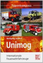 54261 - Jendsch, W. - Unimog Einsatzfahrzeuge - Internationale Feuerwehrfahrzeuge - Typenkompass