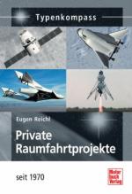54279 - Reichl, E. - Private Raumfahrtprojekte seit 1970 - Typenkompass