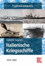 54284 - Faggioni, G. - Italienische Kriegsschiffe 1919-1943 - Typenkompass