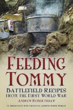 54293 - Robertshaw, A. - Feeding Tommy. Battlefield Recipes from the First World War