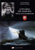 54316 - Bianchi-Pennisi, G.-S. - Lupi Grigi nel mare blu. Fritz Guggenberger