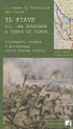 54344 - Cadeddu-Castagnoli, L.-F. - Piave Vol 1. Da Susegana a Ponte di Piave (Il)