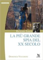 54345 - Vecchioni, D. - Richard Sorge. La piu' grande spia del XX secolo