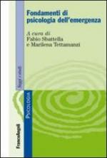 54361 - Sbattelli-Tettamanzi, F.-M. cur - Fondamenti di psicologia dell'emergenza