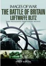 54377 - Kaplan, P. - Images of War. The Battle of Britain. Luftwaffe Blitz