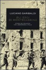 54408 - Garibaldi, L. - Eroi di Montecassino. Storia dei Polacchi che liberarono l'Italia (Gli)